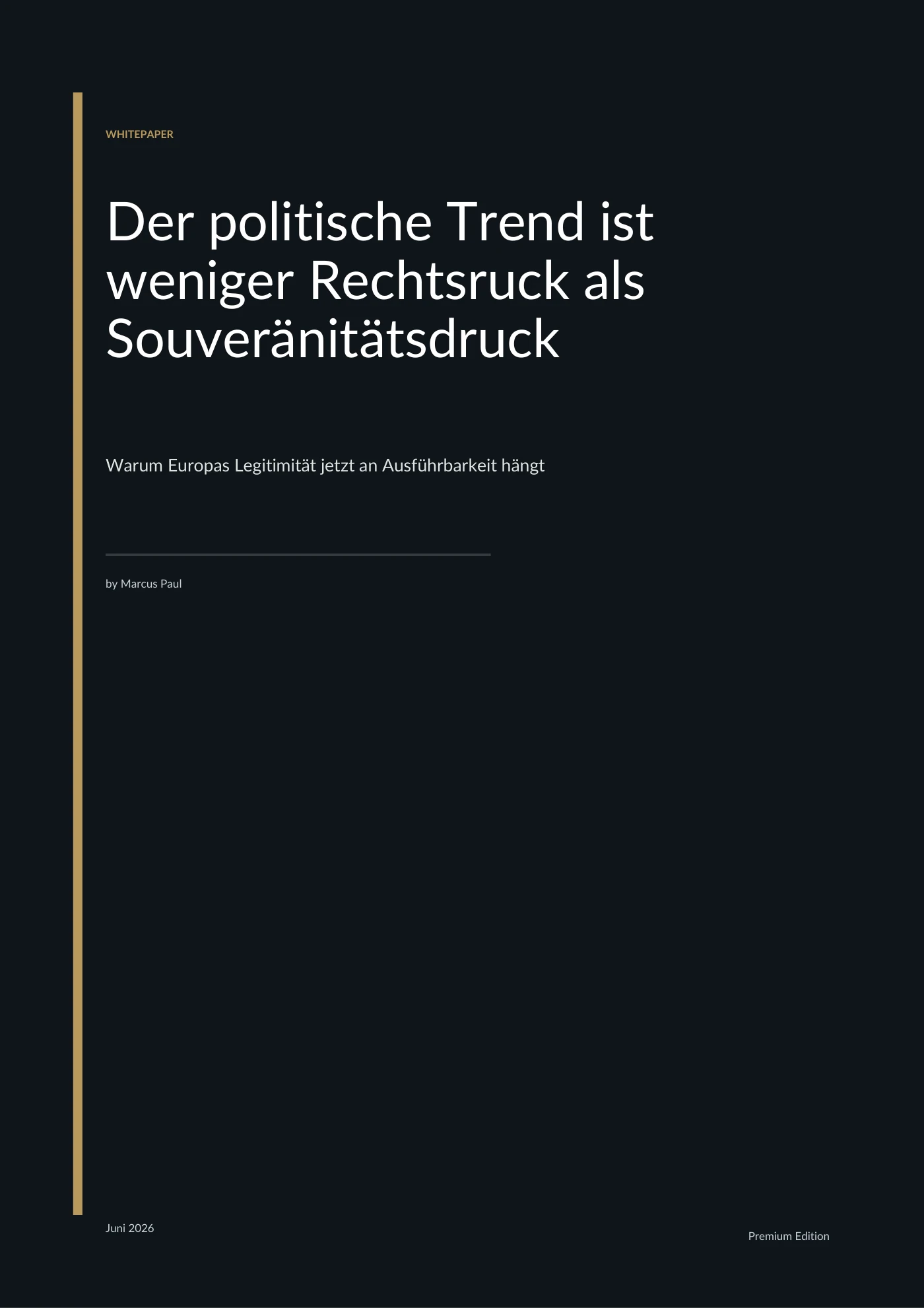 Cover: Der politische Trend ist weniger Rechtsruck als Souveränitätsdruck